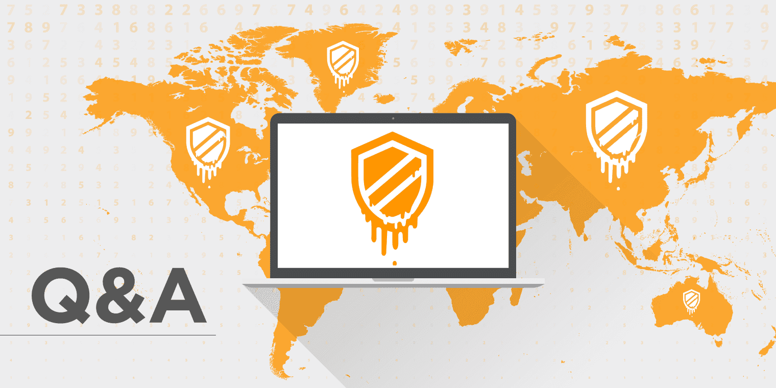 Answers to Meltdown questions you need to know NOW