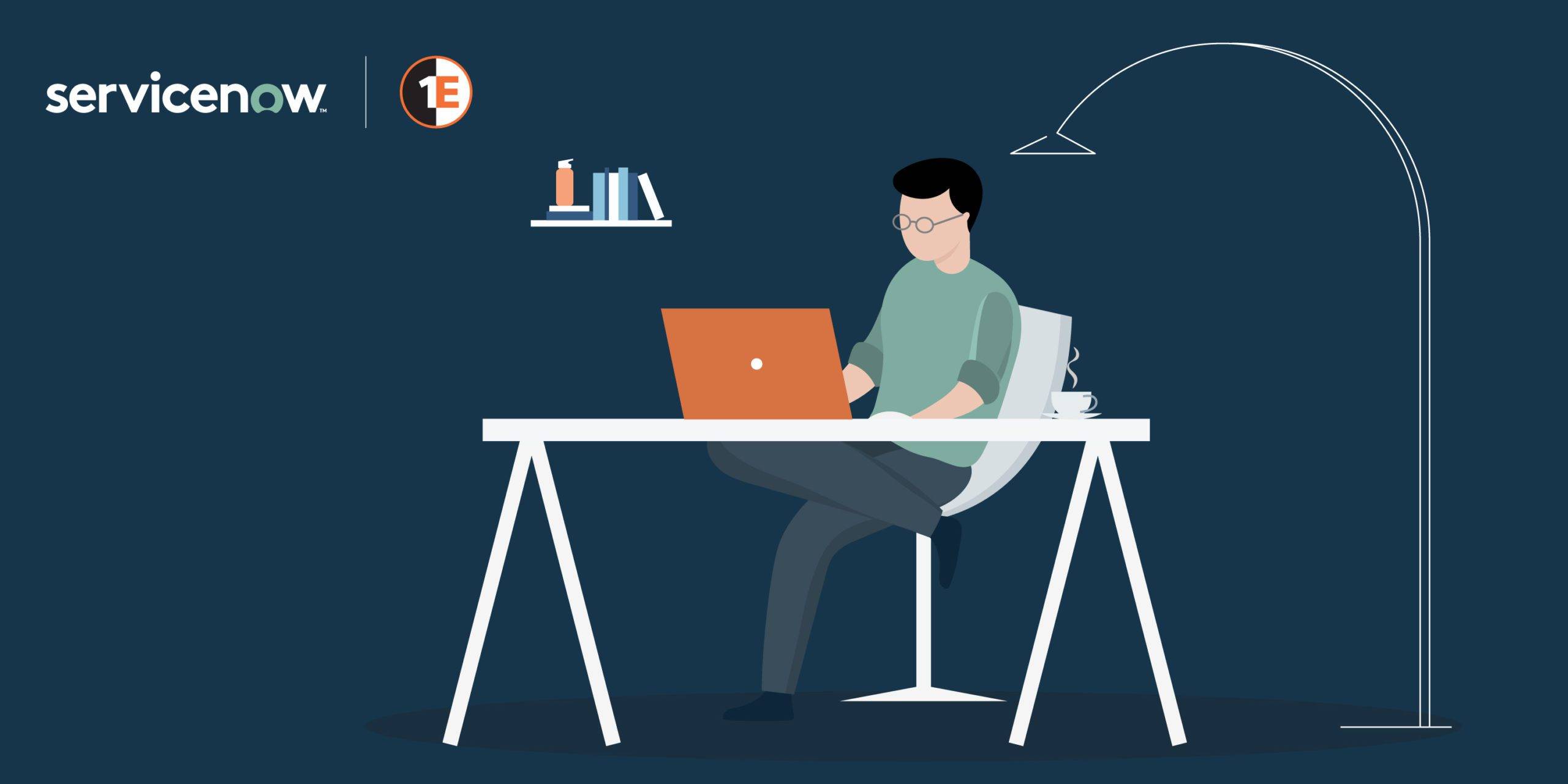 ServiceNow and 1E on the future of the digital workplace