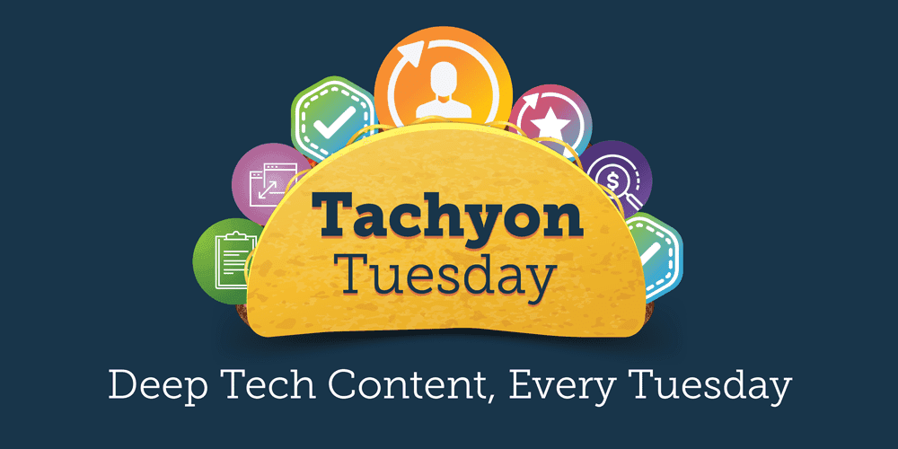 Tachyon Tuesday - Deep Tech Content, Every Tuesday
