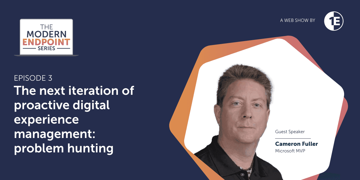 The next iteration of proactive digital experience management: problem hunting