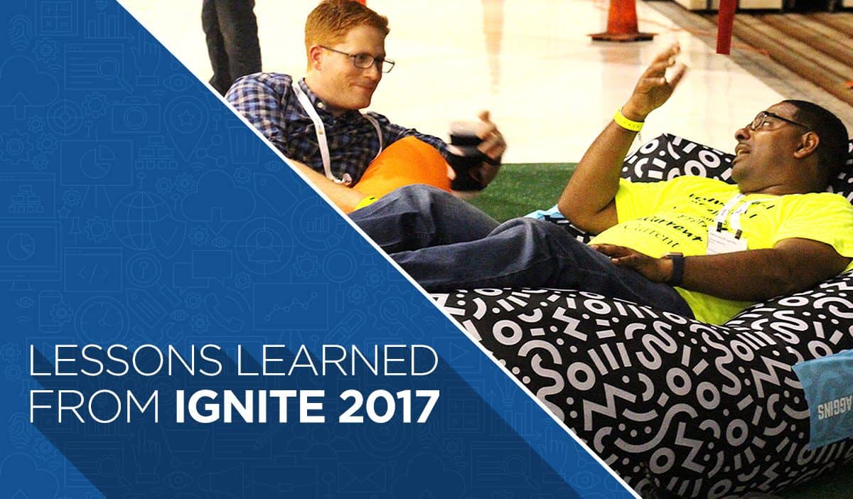 171121-Lessons-Learned-from-Ignite-Blog---blog-1200x702 171121-Lessons-Learned-from-Ignite-Blog 8212 blog-1200 215 702