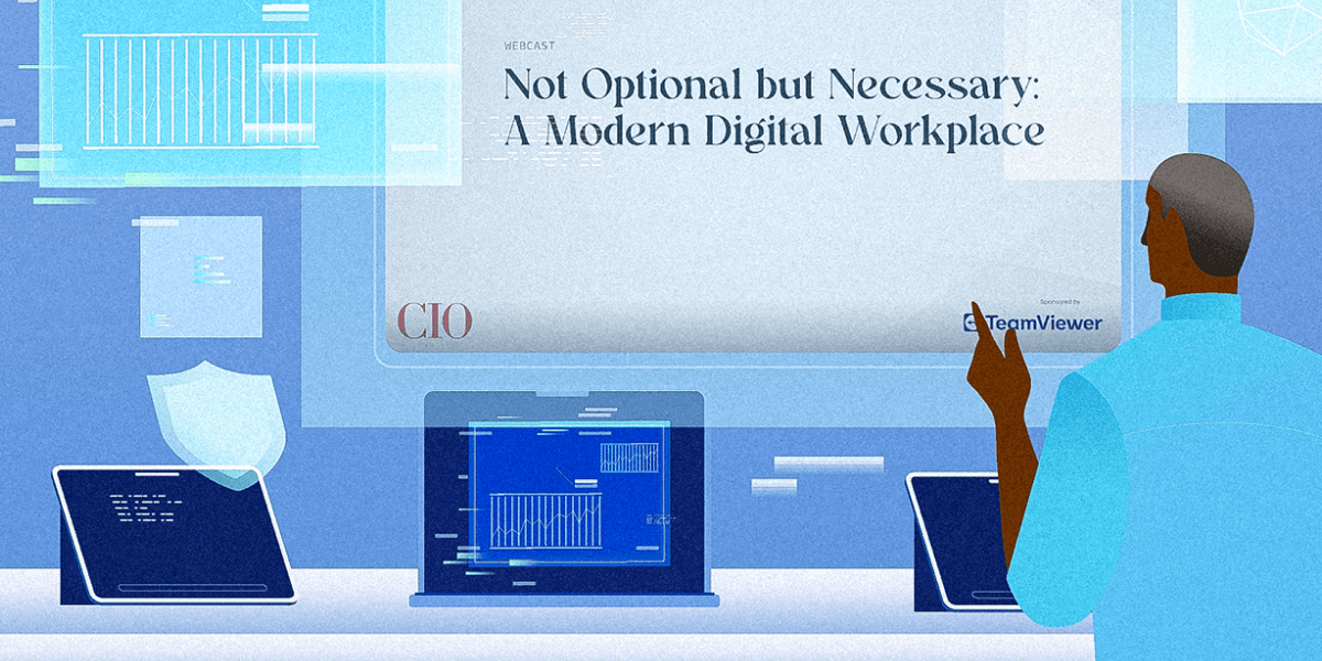 Webinar - Not Optional But Necessary A Modern Digital Workplace Webinar - Not Optional But Necessary A Modern Digital Workplace