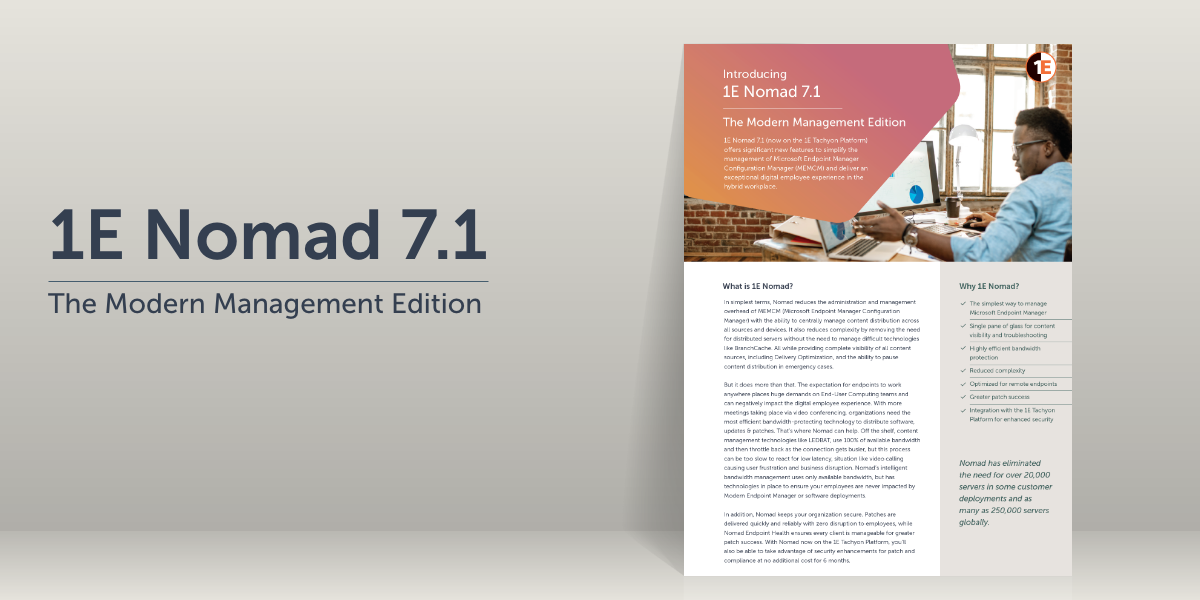 What’s new in 1E Nomad 7.1, the Modern Management Edition?