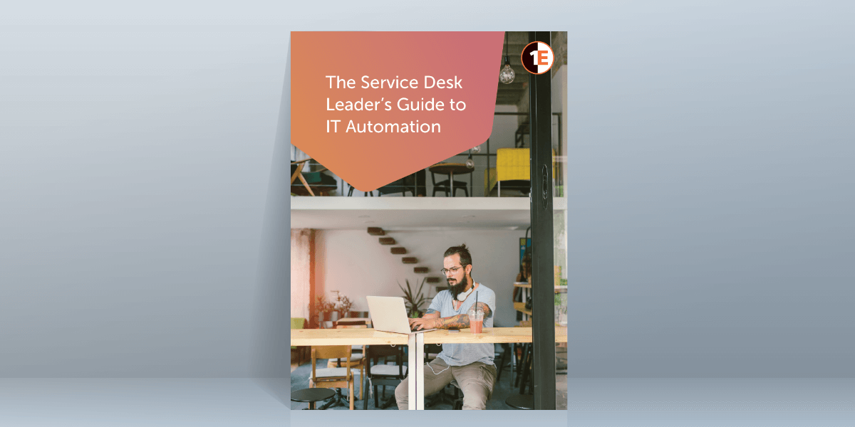 The Service Desk Leader’s Guide to IT Automation