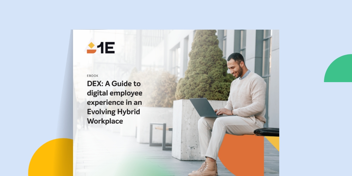 DEX: A Guide to Digital Employee Experience in an Evolving Hybrid Workplace