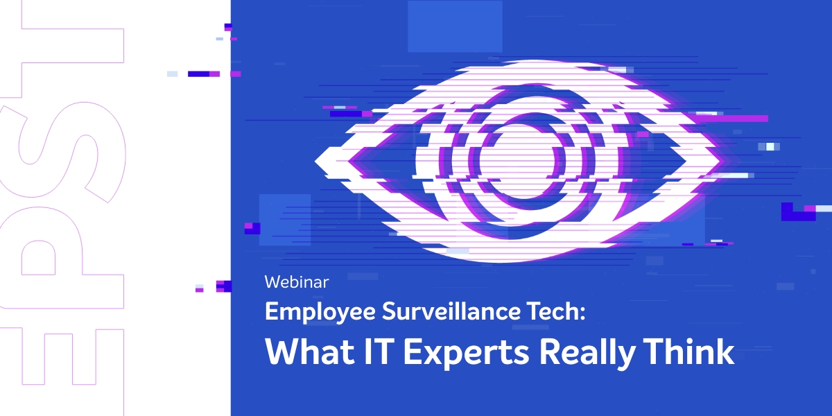 Webinar - Employee Surveillance Tech